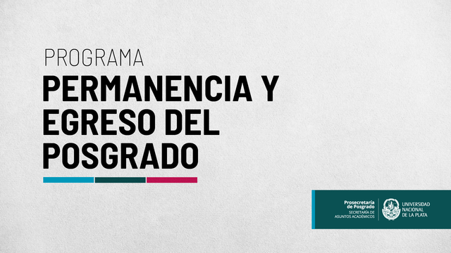 Programa de Permanencia y Egreso del Posgrado