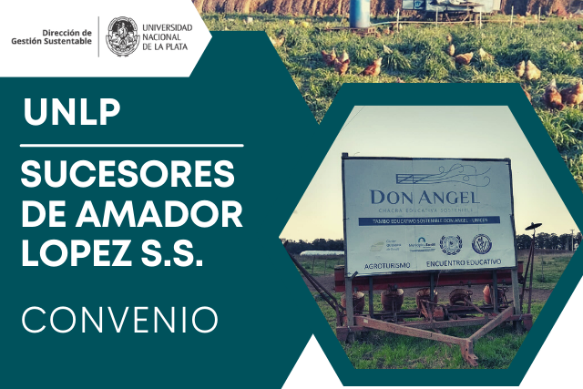 Convenio entre la UNLP y Sucesores de Amador López S.S.