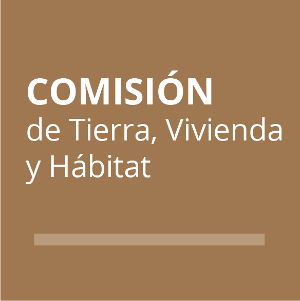 Comisión de Tierra, Vivienda y Hábitat